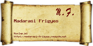Madarasi Frigyes névjegykártya
